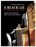 A Black Lie (2009) afişi A Black Lie (2009) afişi