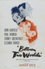 Between Two Worlds (1944) afişi Between Two Worlds (1944) afişi