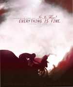 It ıs Fine. Everything ıs Fine! (2007) afişi It ıs Fine. Everything ıs Fine! (2007) afişi