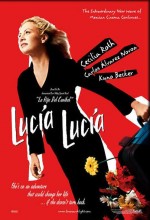 Lucia Lucia (2003) afişi Lucia Lucia (2003) afişi