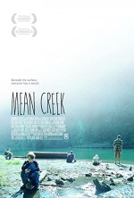 Mean Creek (2004) afişi Mean Creek (2004) afişi