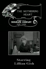 The Mothering Heart (1913) afişi The Mothering Heart (1913) afişi