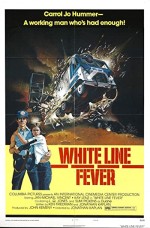 White Line Fever (1975) afişi White Line Fever (1975) afişi